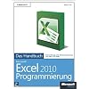 Microsoft Excel 2010 Programmierung - Das Handbuch: Entwicklung und Automatisierung mit VBA und XML / E-BOOK auf CD