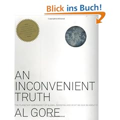 An Inconvenient Truth: The Planetary Emergency of Global Warming and What We Can Do about It