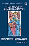 Technique in Jungian Analysis (Library of analytical psychology),
