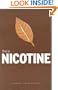 This is Nicotine (Addiction)