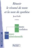 R�ussir le r�sum� de texte et la note de synth�se