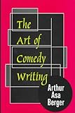 The art of comedy writing