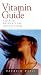 Book Vitamin Guide: Essential Nutrients for Healthy Living (The Health Essentials Series)