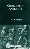 Criticism in Antiquity (Bristol Classical Paperbacks.)