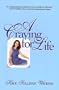 A Craving for Life