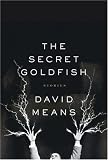 The Secret Goldfish : Stories