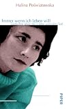 Immer wenn ich leben will: Gedichte &uuml;ber die Liebe und den Tod - Halina Poswiatowska