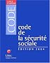 Code de la s�curit� sociale 2004 (ancienne �dition)