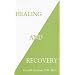 Healing and Recovery
