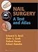 Books : Nail Surgery: A Text and Atlas