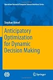 ISBN 9781461429166 product image for Anticipatory Optimization for Dynamic Decision Making (Operations Research/Compu | upcitemdb.com