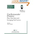 Cardiovascular Disease: Diet, Nutrition and Emerging Risk Factors (British Nutrition Foundation) by British Nutrition Foundation and Sara Stanner