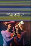 Books : Unmaking Mimesis: Essays on Feminism and Theatre