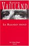 Le regard froid : R�flexions, esquisses, libell�s 1945-1962