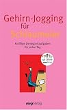 Produkt-Bild: Gehirnjogging f&uuml;r Schlaumeier. Jubil&auml;umsausgabe. Knifflige Denksportaufgaben f&uuml;r jeden Tag (MVG Verlag bei Redline)