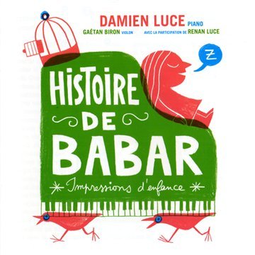 Poulenc : Histoire De Babar - Enesco : Impression D'Enfance
