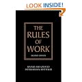 The Rules of Work: A Definitive Code for Personal Success