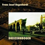 Dreizehnbogen - Franz Josef Degenhardt