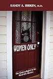 Women Only: The Gynecologist Is In: Real Life Stories