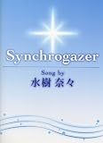 ������� �ԥ��Υ��� Synchrogazer Song by ����ࡹ