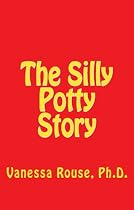 Click to Download Free Kindle Book -> The Silly Potty Story