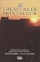 The Treasure of Montsegur: Study of the Cathar Heresy and the Nature of the Cathar Secret