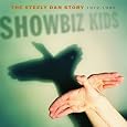 Showbiz Kids: The Steely Dan Story 1972-80 by Steely Dan