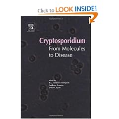Cryptosporidium: From Molecules to Disease by R.C.A. Thompson, A. Armson and U.M. Ryan