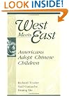 West Meets East: Americans Adopt Chinese Children