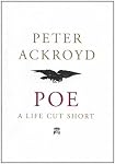 Poe: A Life Cut Short