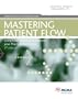 Mastering Patient Flow: Using Lean Thinking to Improve Your Practice Operations (Medical Practice Management Core Learning)