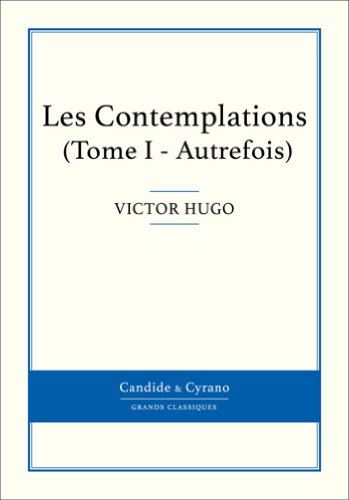 Les Contemplations I (French Edition)