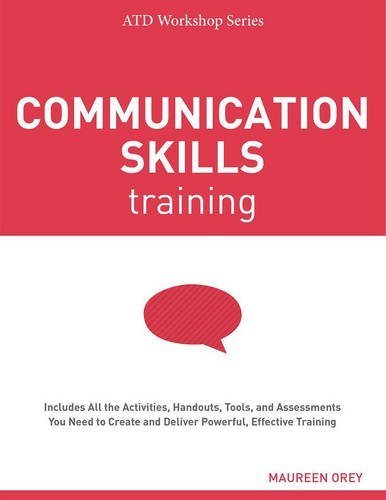 Communication Skills Training (Atd Workshop Series) by Maureen Orey (2014-11-21)