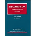 Employment Law, Cases and Materials,Sixth Edition, 2009 Supplement (University Casebook) by Mark A. Rothstein and Lance Liebman