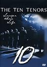 The Ten Tenors...
