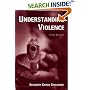 Understanding Violence