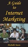 A Guide To Internet Marketing 416ODxO7ANL. SL160 internet home business: A Guide To Internet Marketing