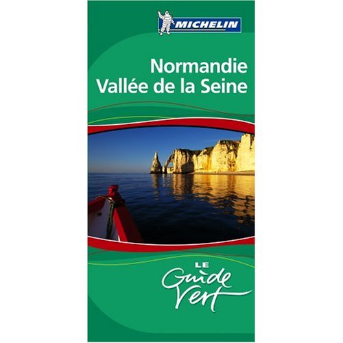 City Travel Guides Discounted  Books : Michelin Green Guide Normandie Vallee Seine