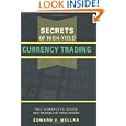Secrets Of High-yield Currency Trading&nbsp;&nbsp;by Edward V. Mellar 