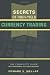 Secrets of High-Yield Currency Trading