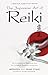 The Japanese Art of Reiki: A Practical Guide to Self-Healing