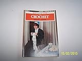Crochet : a history of the craft since 1850