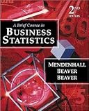 A Brief Course in Business Statistics