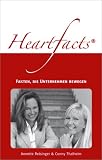 Annette Reisinger, Conny Thalheim: Heartfacts� - Fakten, die Unternehmen bewegen