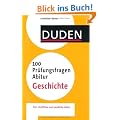 Duden - 100 Pr�fungsfragen Abitur Geschichte