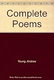 Complete poems [of] Andrew Young