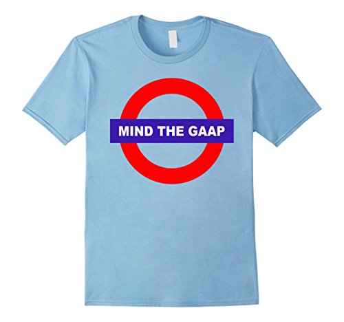 Men's Mind The GAAP - Funny Accounting T-Shirt Large Baby Blue
