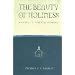 The Beauty of Holiness: A Guide to Biblical Worship