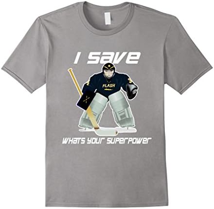 Men's Funny Hockey Goalie T-Shirt I Save What's Your Superpower?  Small Slate