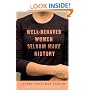 Well-Behaved Women Seldom Make History